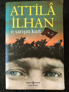 ATTİLA İLHAN - O SARIŞIN KURT.