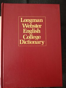 LONGMAN WEBSTER ENGLISH COLLEGE DICTIONARY.